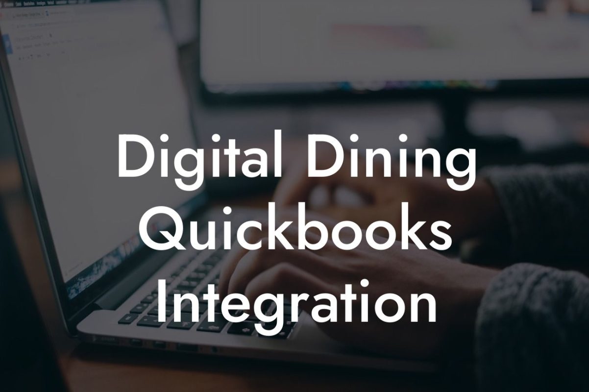 Digital Dining Quickbooks Integration