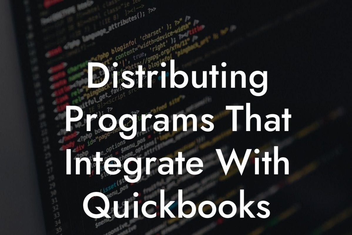 Distributing Programs That Integrate With Quickbooks