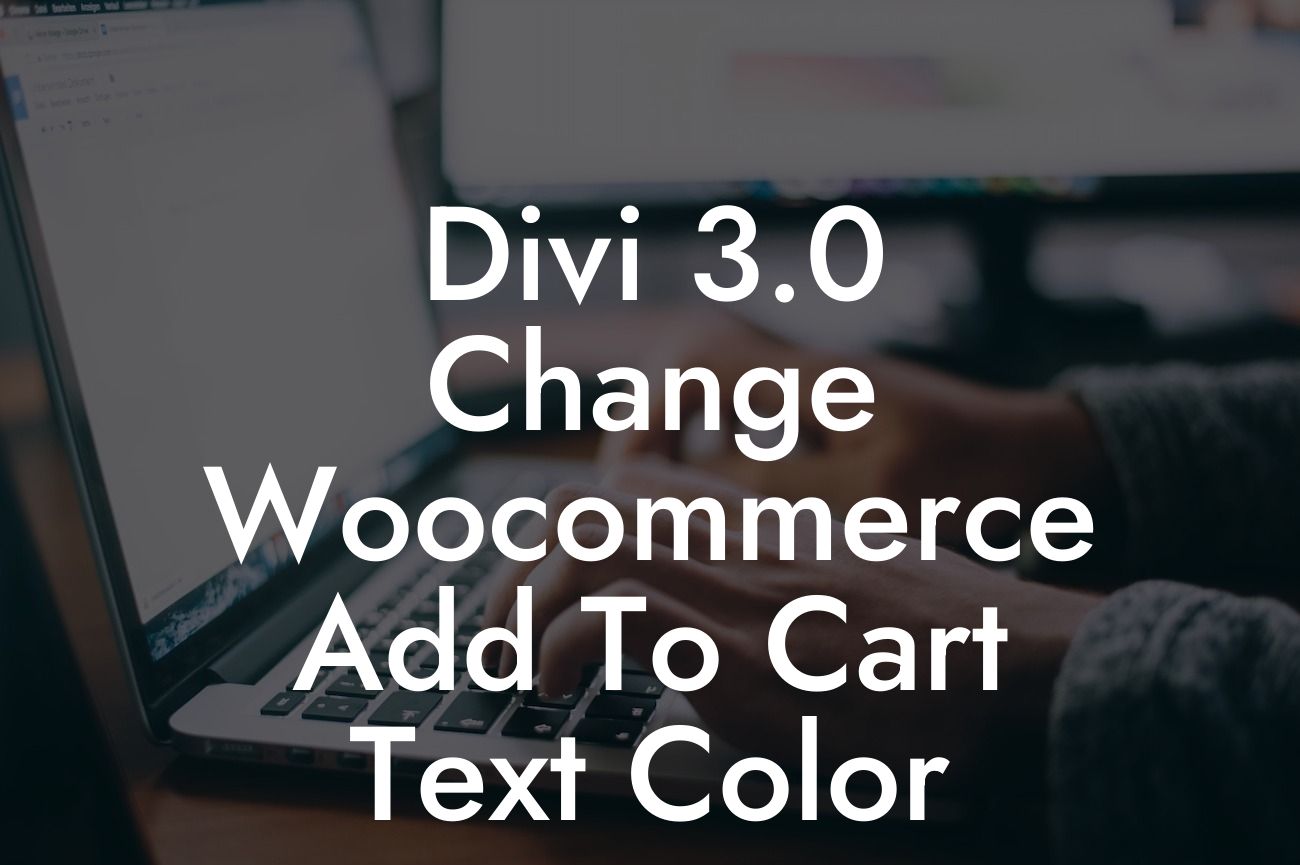 Divi 3.0 Change Woocommerce Add To Cart Text Color