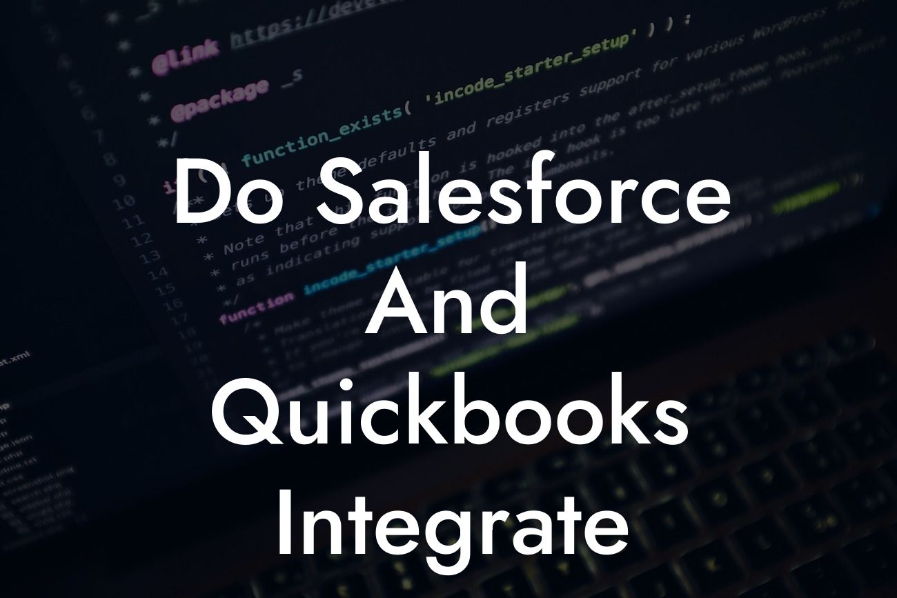 Do Salesforce And Quickbooks Integrate