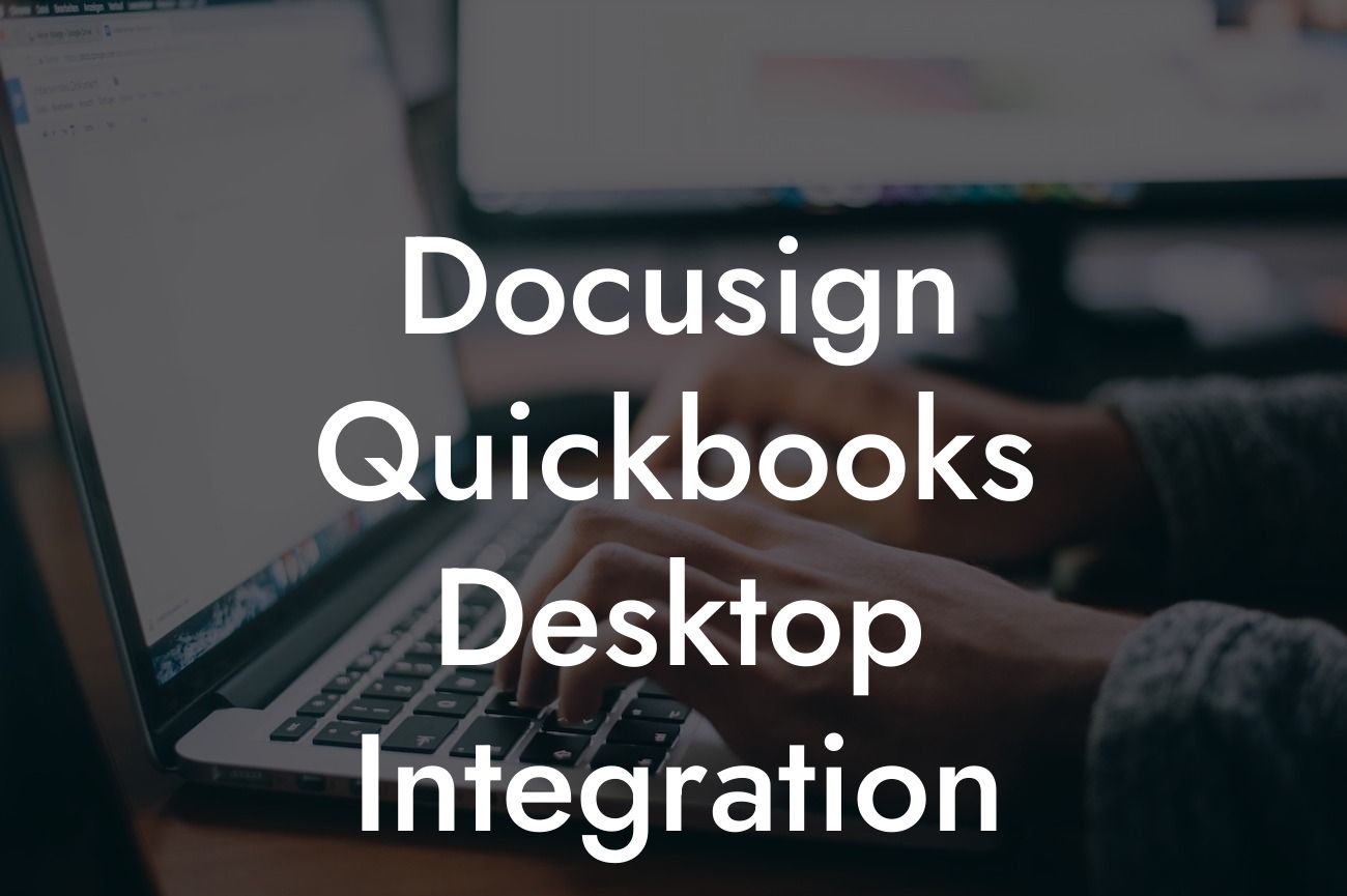 Docusign Quickbooks Desktop Integration