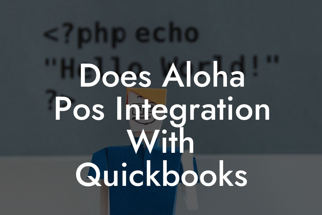 Does Aloha Pos Integration With Quickbooks