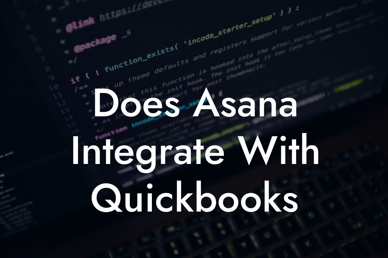 Does Asana Integrate With Quickbooks