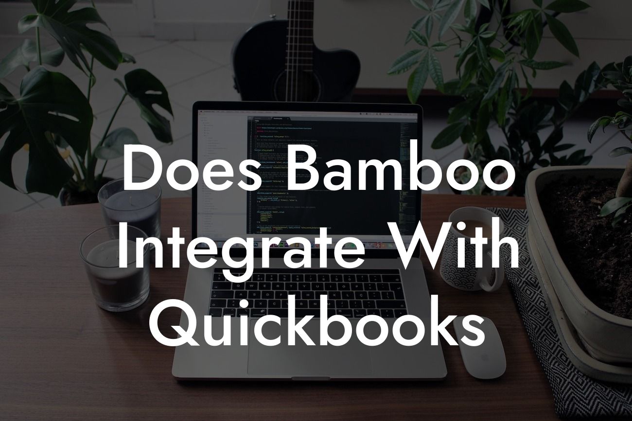 Does Bamboo Integrate With Quickbooks