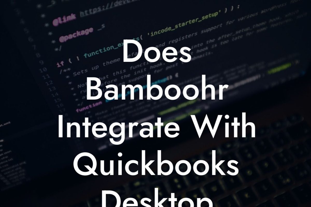 Does Bamboohr Integrate With Quickbooks Desktop