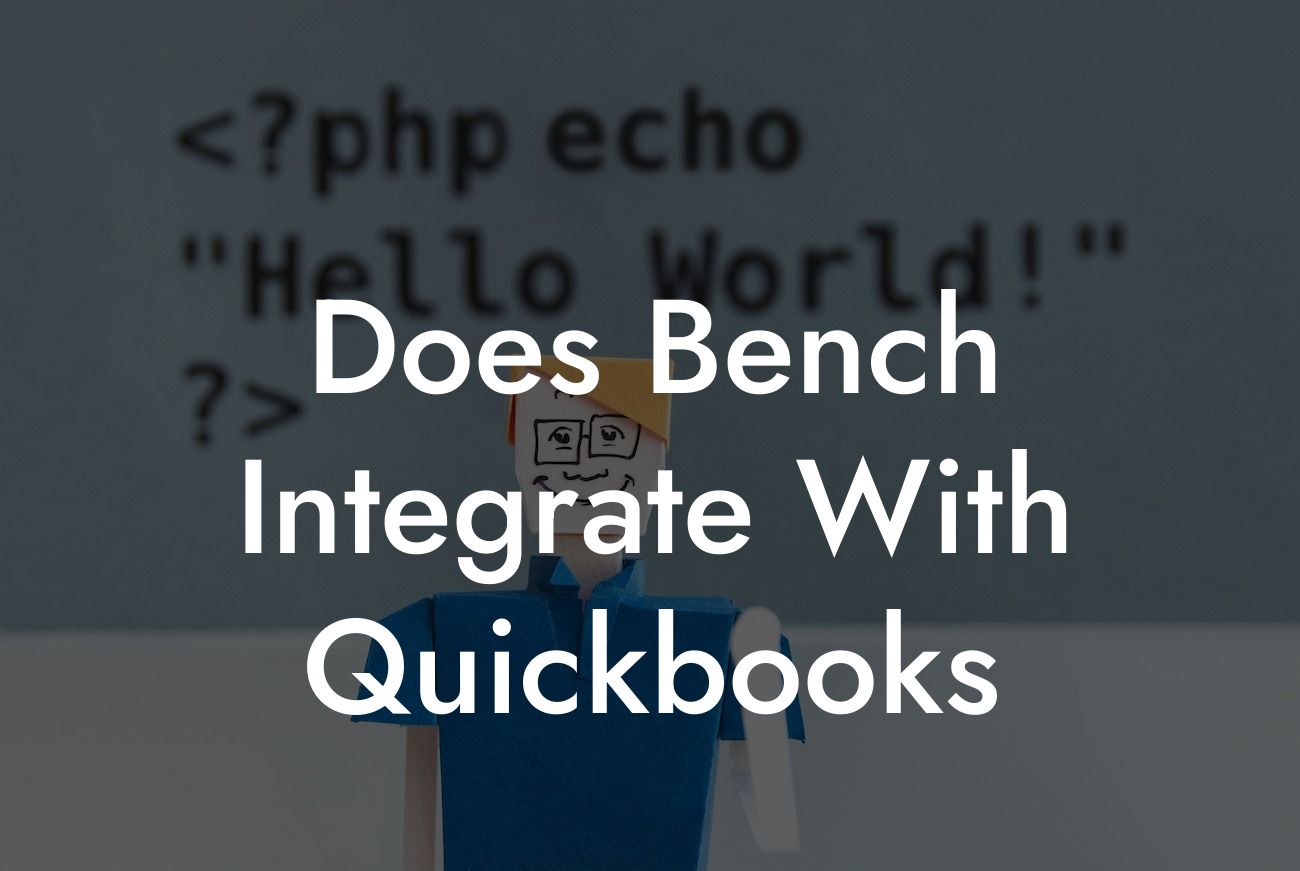 Does Bench Integrate With Quickbooks