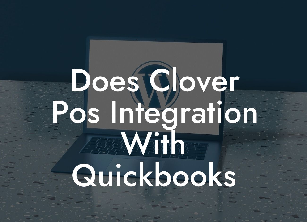 Does Clover Pos Integration With Quickbooks