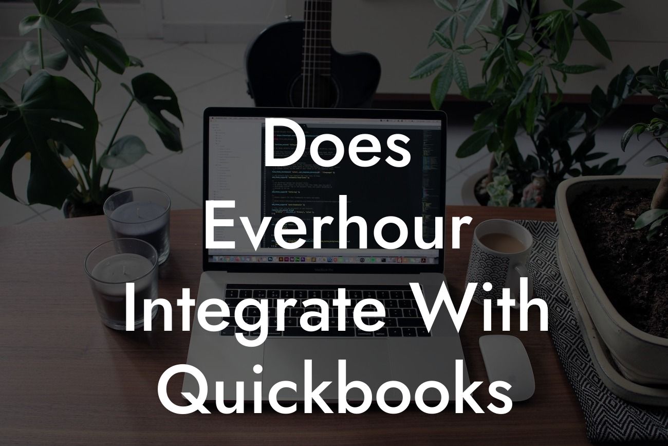 Does Everhour Integrate With Quickbooks