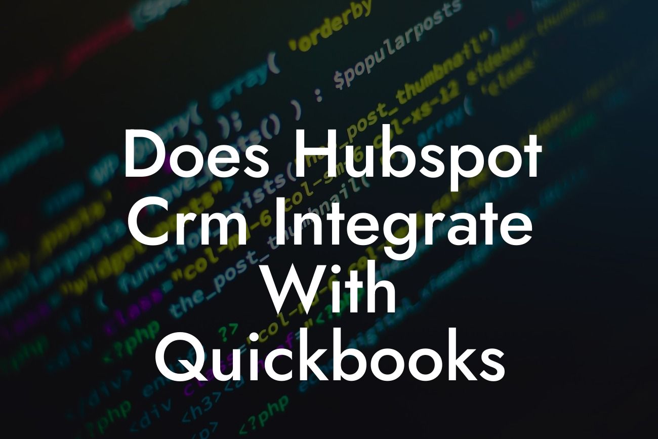 Does Hubspot Crm Integrate With Quickbooks