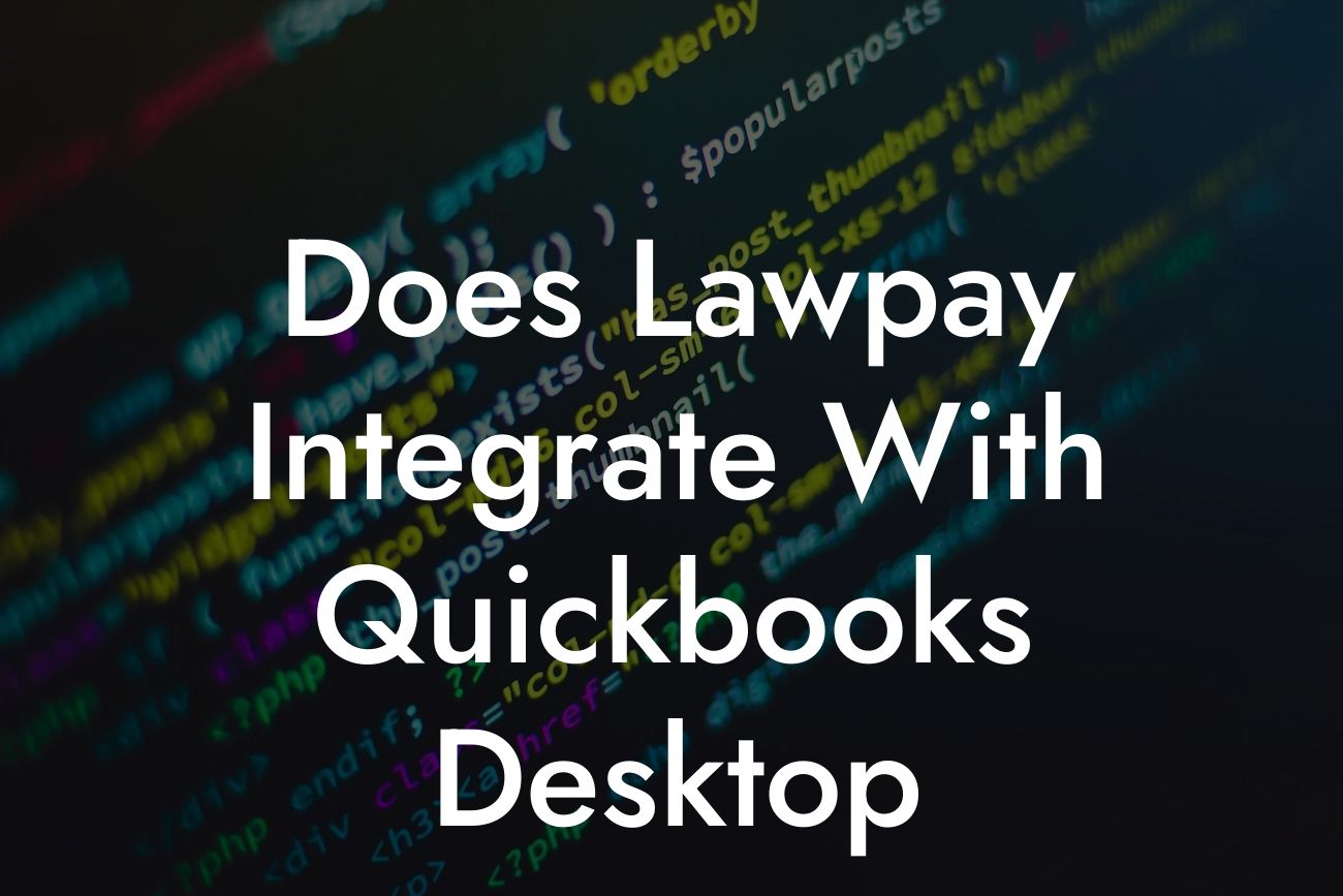 Does Lawpay Integrate With Quickbooks Desktop