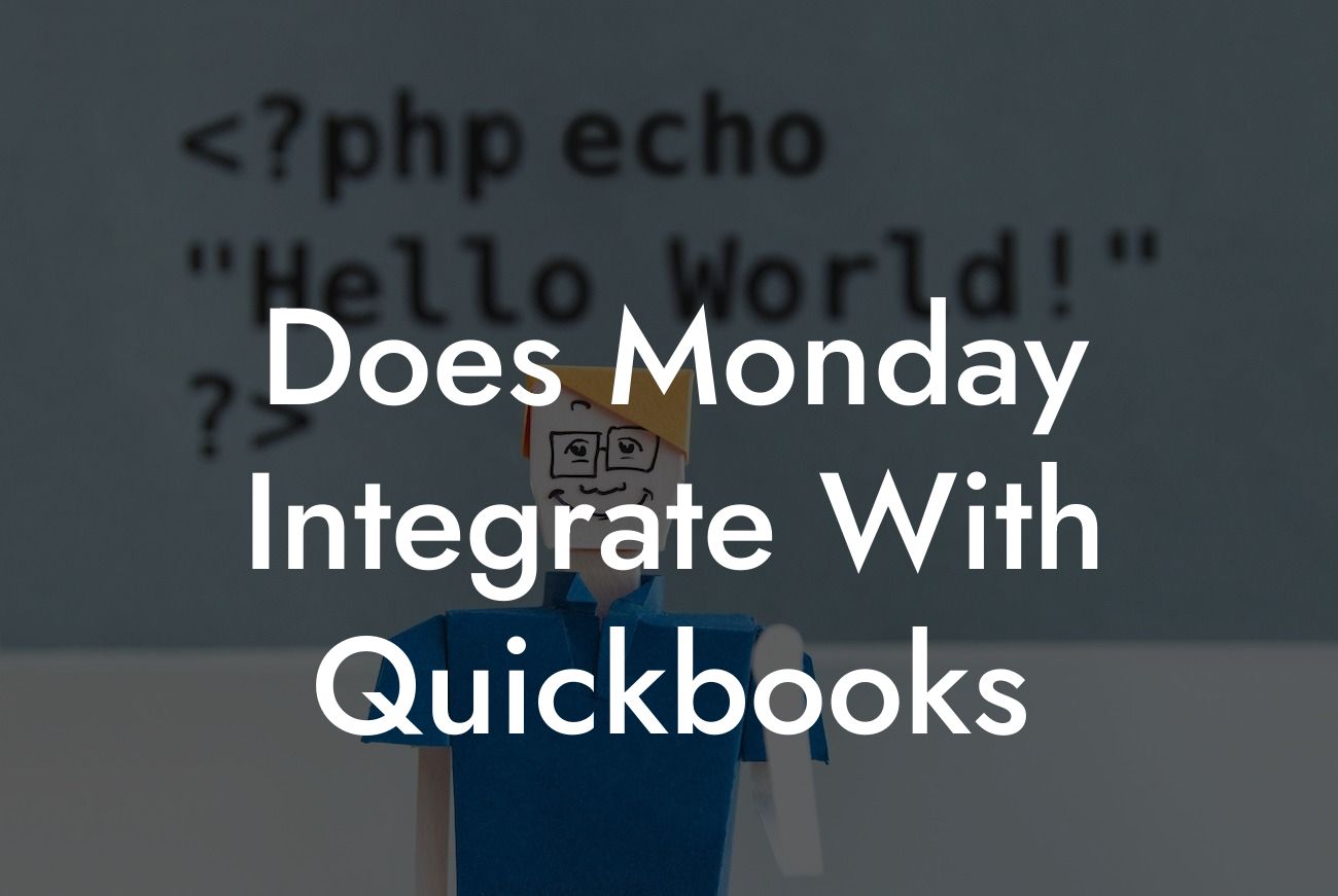 Does Monday Integrate With Quickbooks