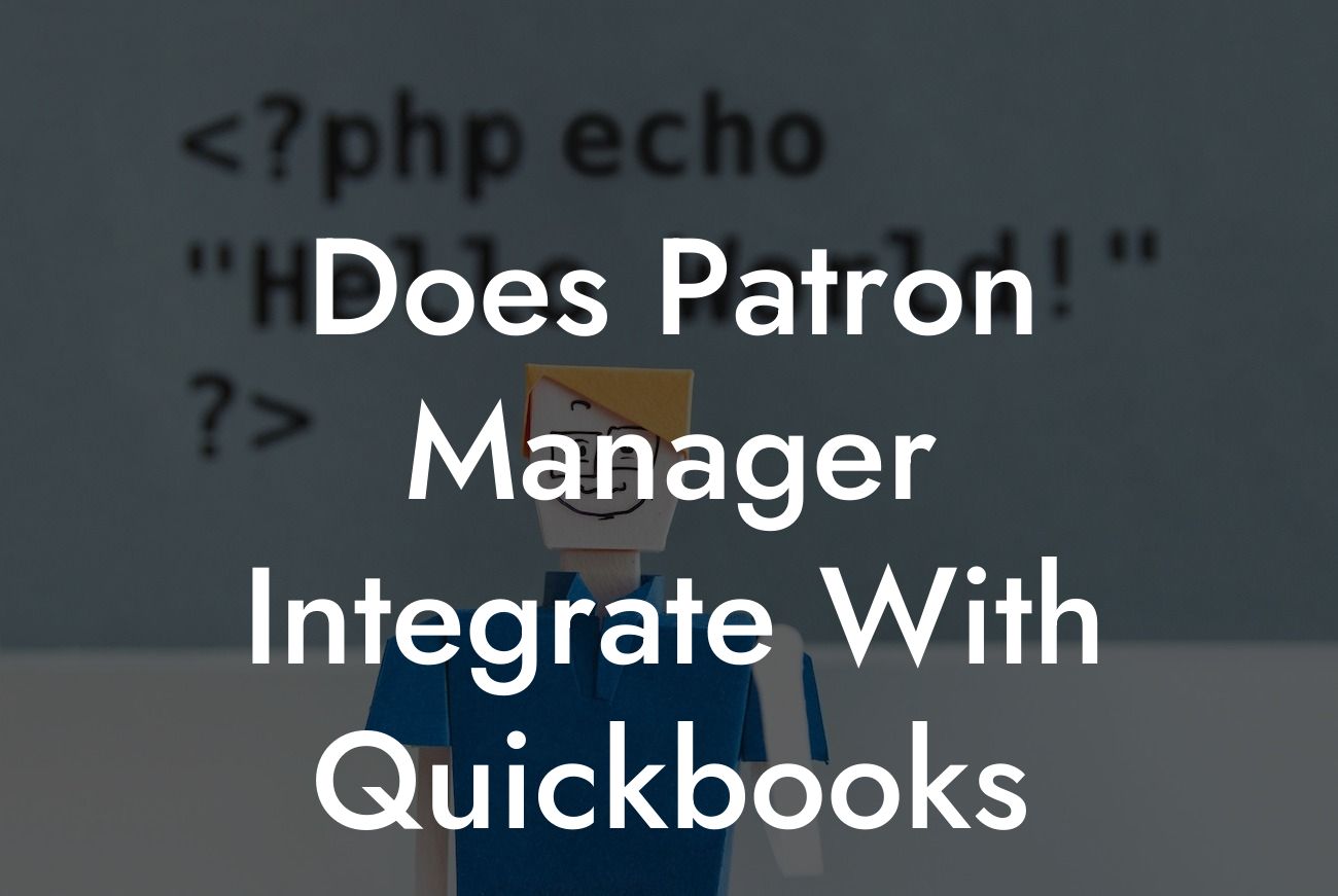 Does Patron Manager Integrate With Quickbooks