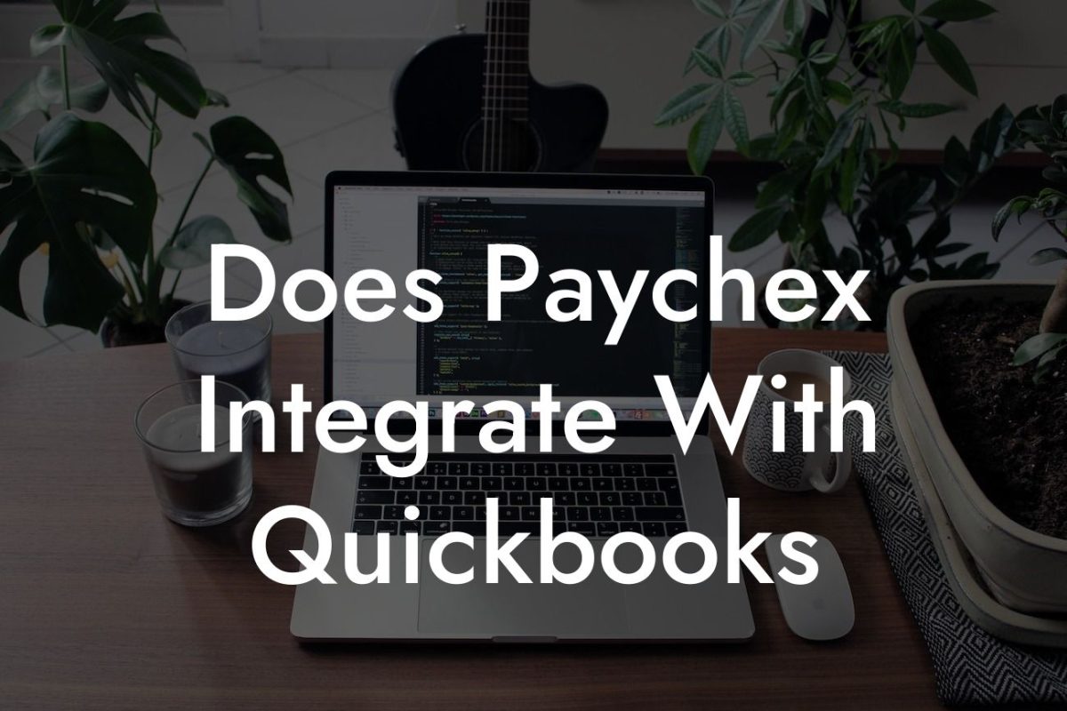 Does Paychex Integrate With Quickbooks