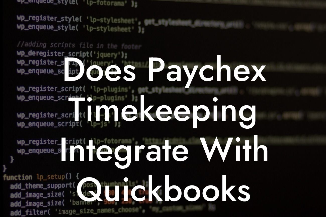 Does Paychex Timekeeping Integrate With Quickbooks