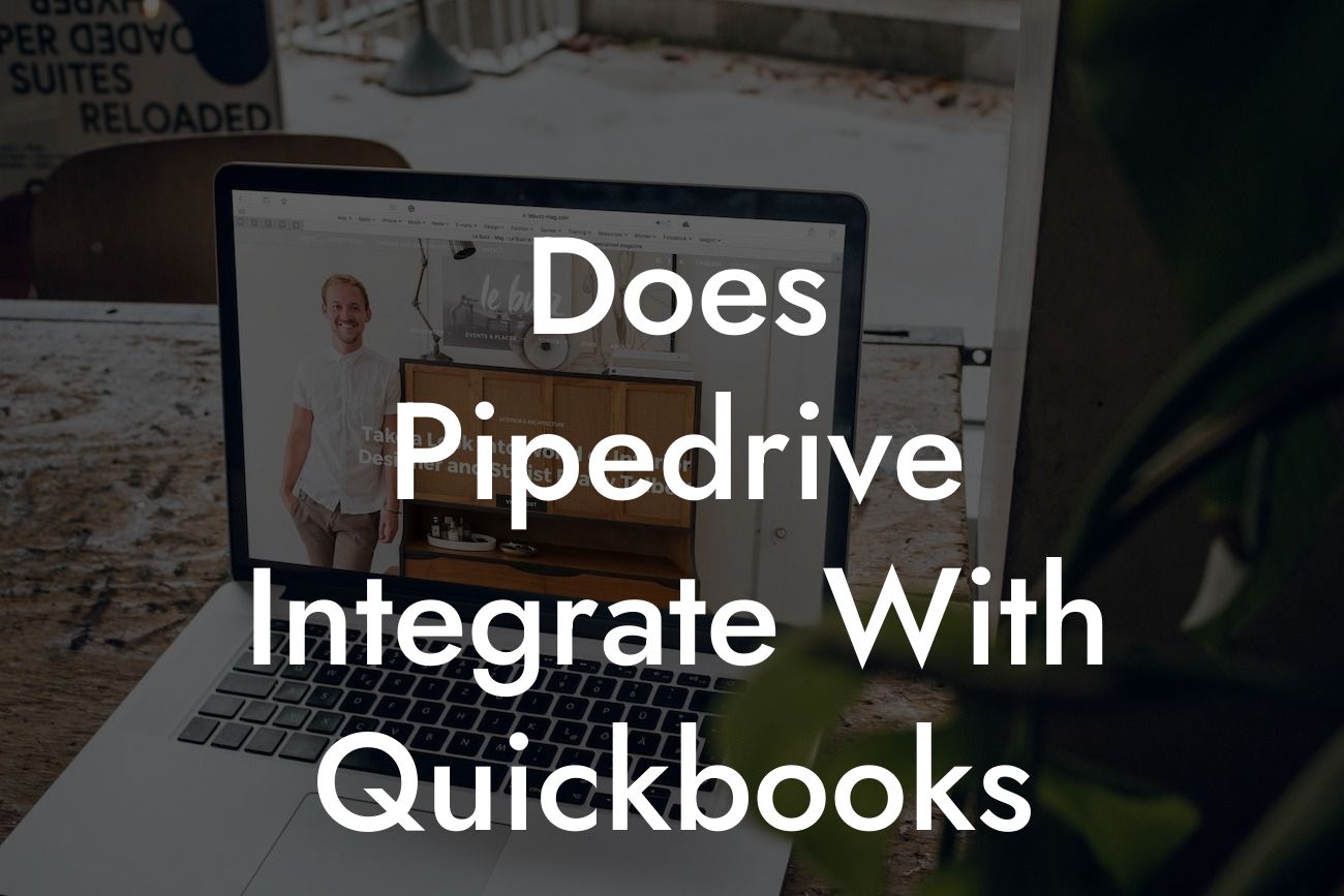 Does Pipedrive Integrate With Quickbooks