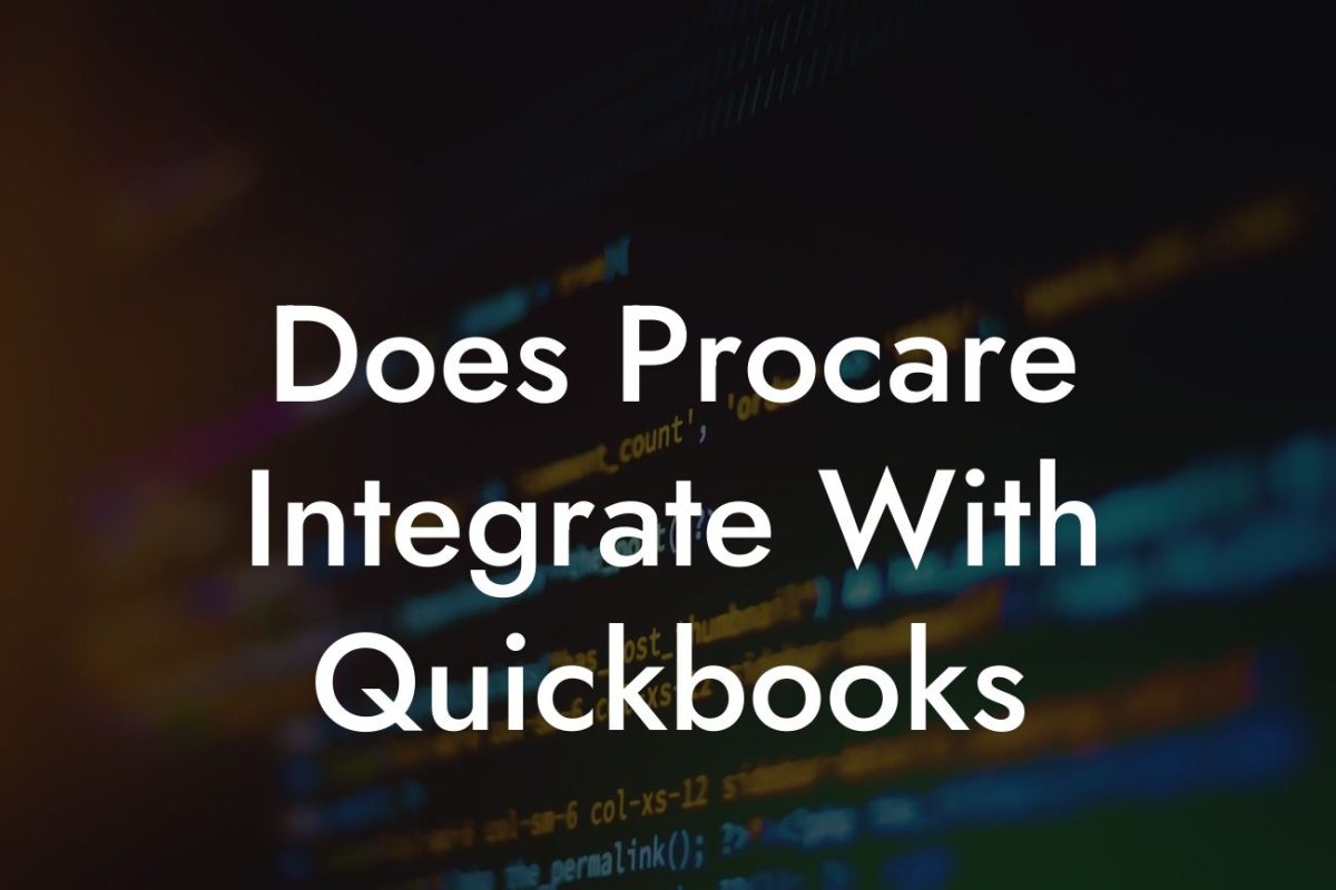 Does Procare Integrate With Quickbooks