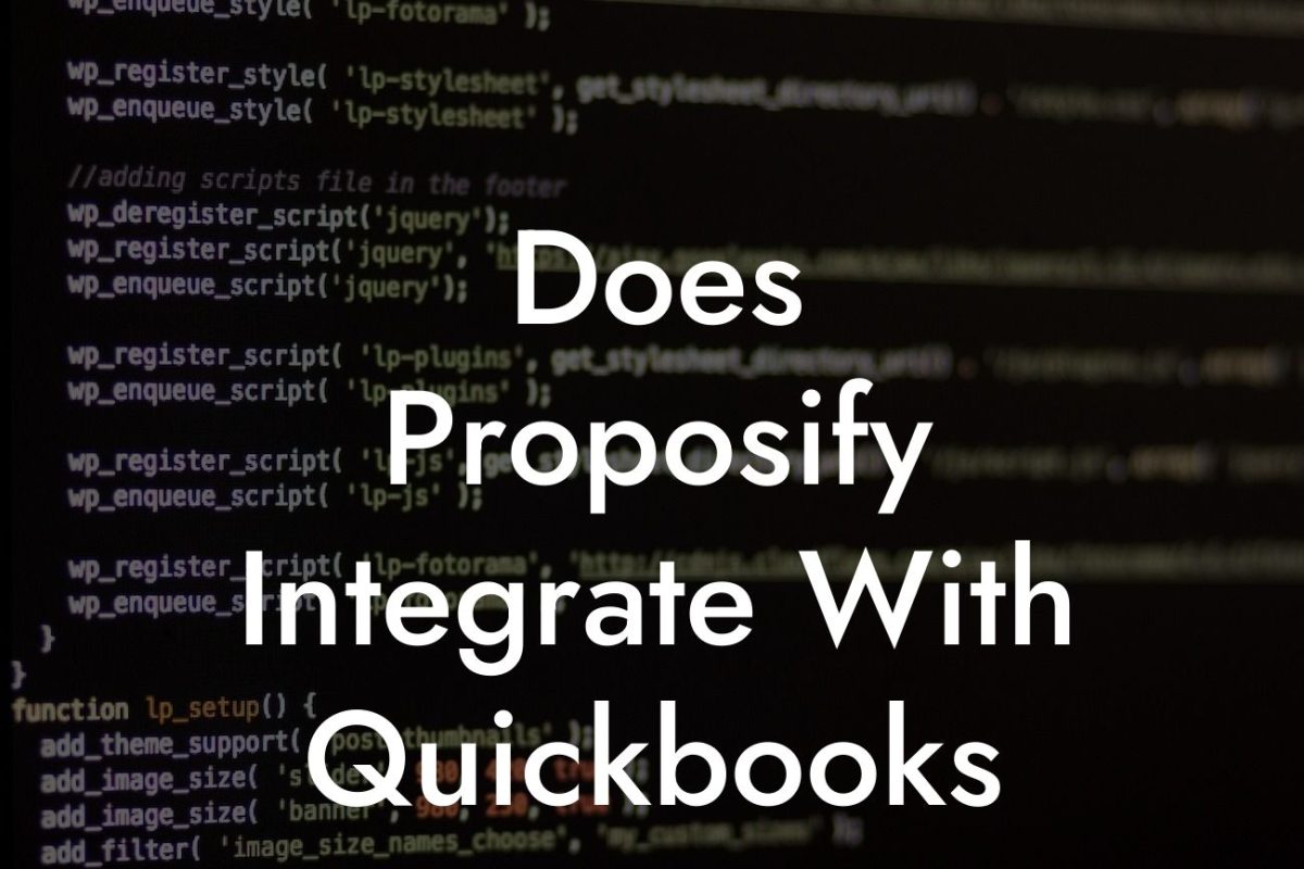 Does Proposify Integrate With Quickbooks