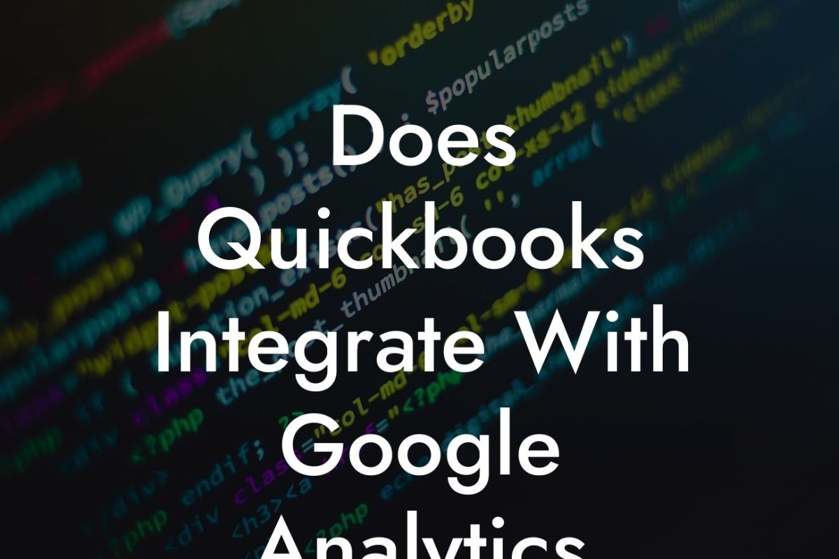 Does Quickbooks Integrate With Google Analytics