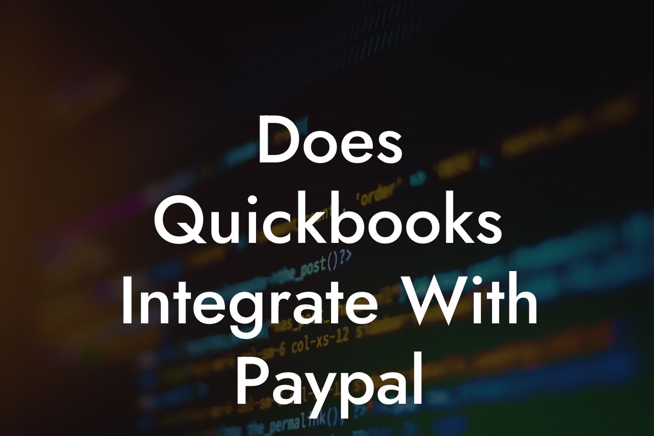 Does Quickbooks Integrate With Paypal