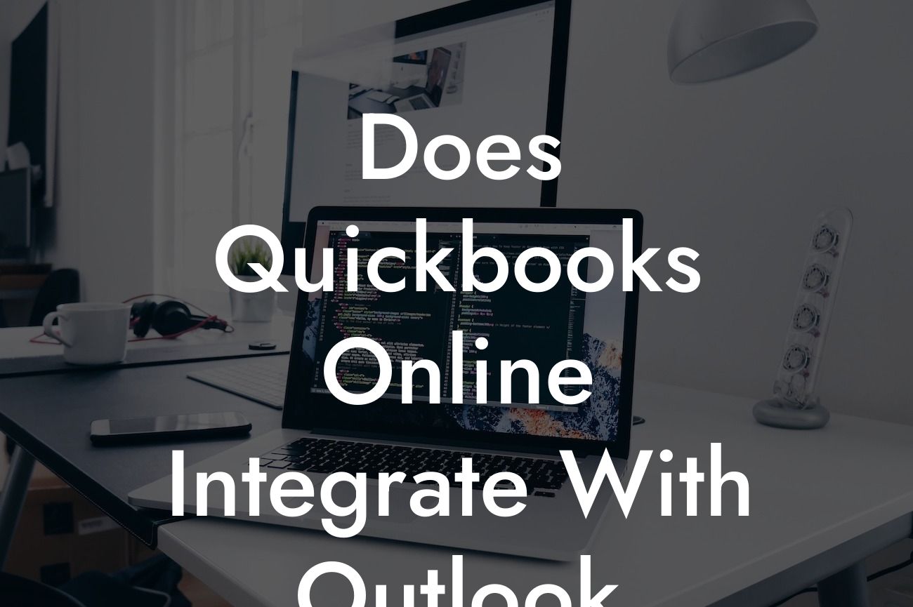 Does Quickbooks Online Integrate With Outlook