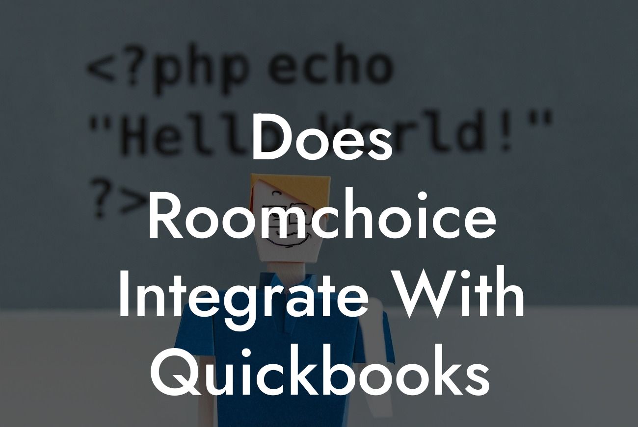 Does Roomchoice Integrate With Quickbooks