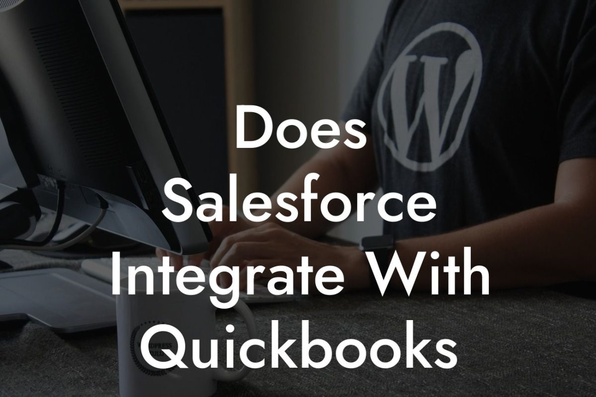 Does Salesforce Integrate With Quickbooks