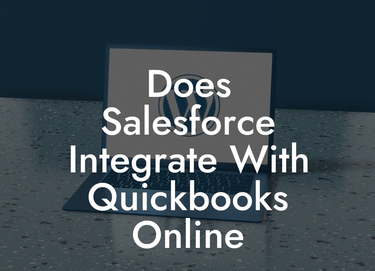 Does Salesforce Integrate With Quickbooks Online