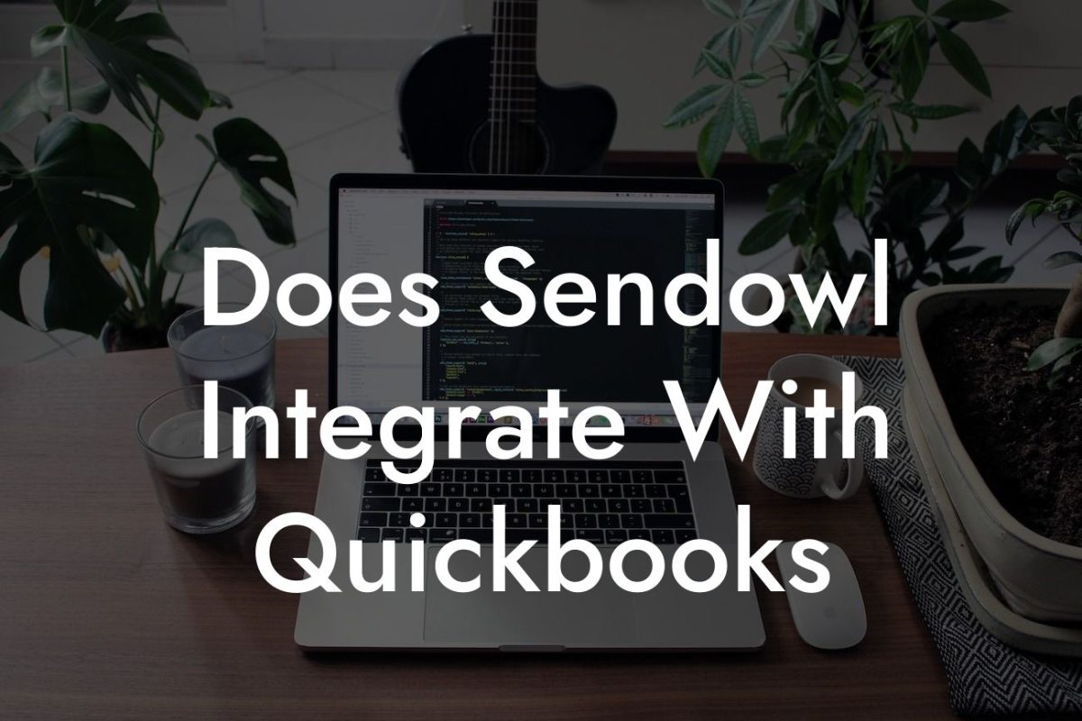 Does Sendowl Integrate With Quickbooks