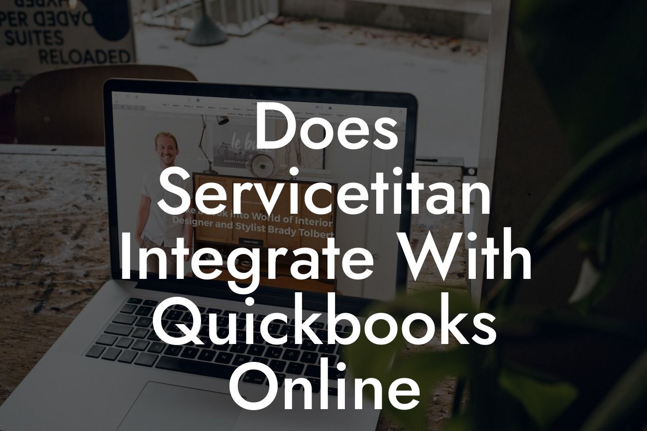 Does Servicetitan Integrate With Quickbooks Online