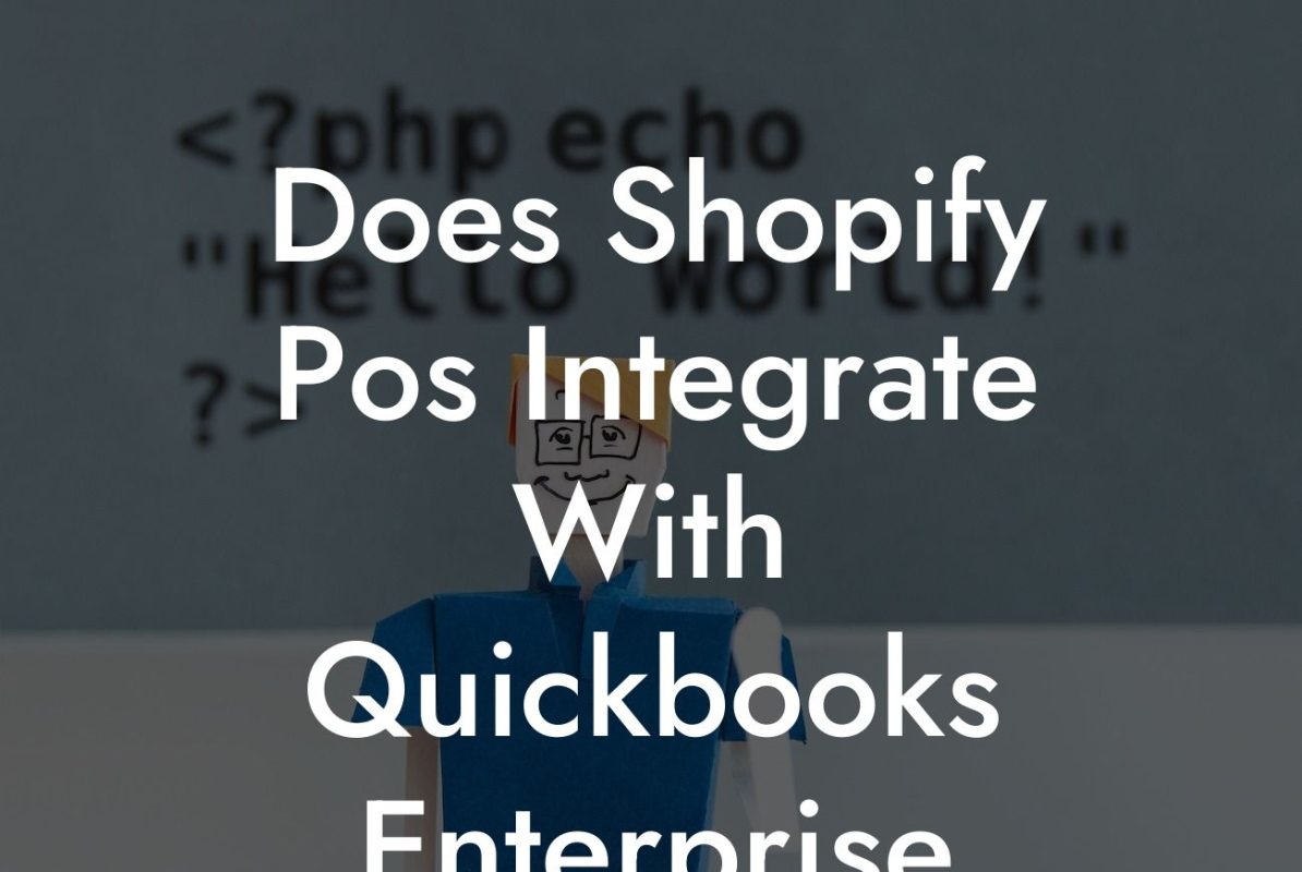 Does Shopify Pos Integrate With Quickbooks Enterprise