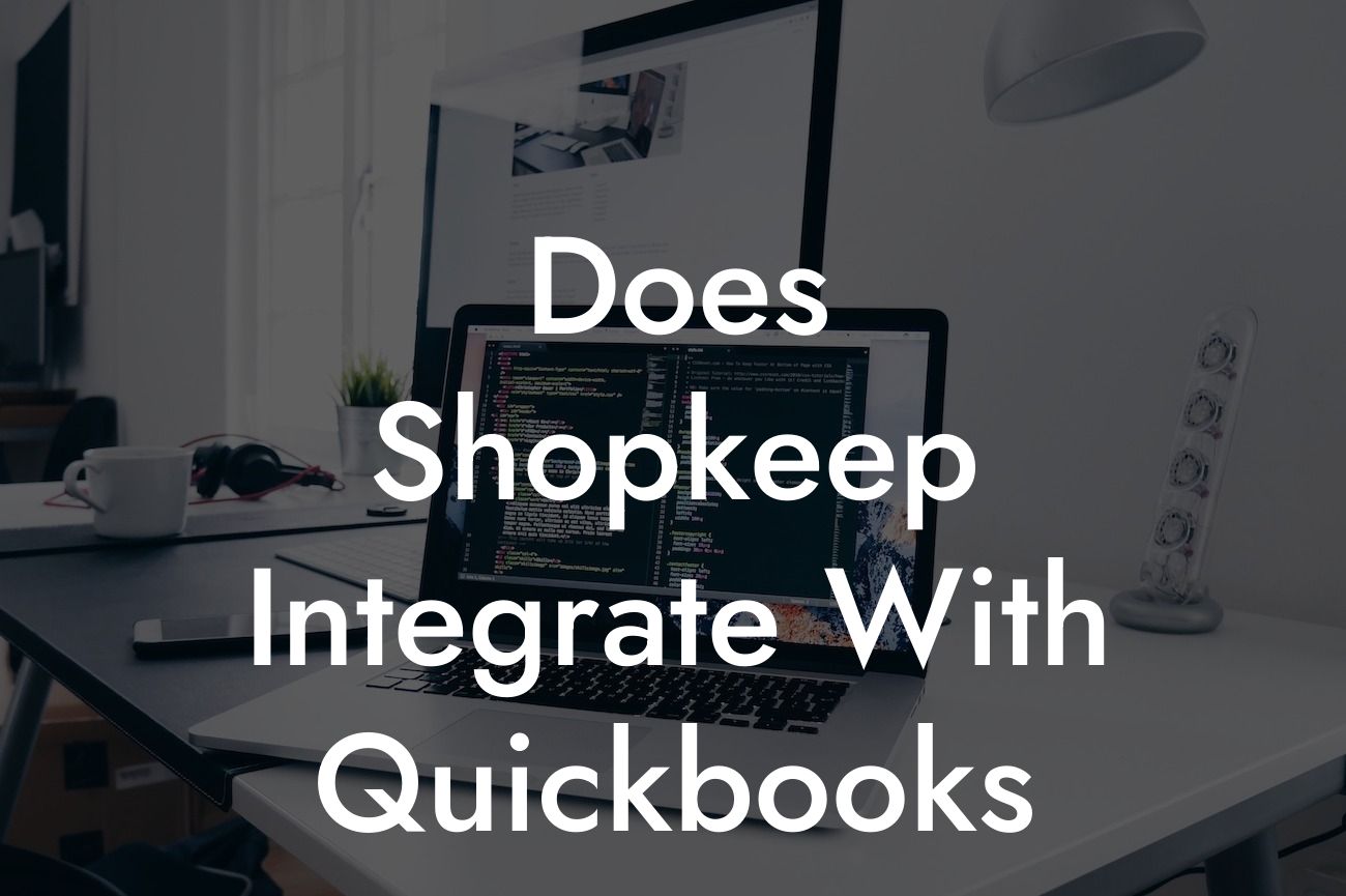 Does Shopkeep Integrate With Quickbooks