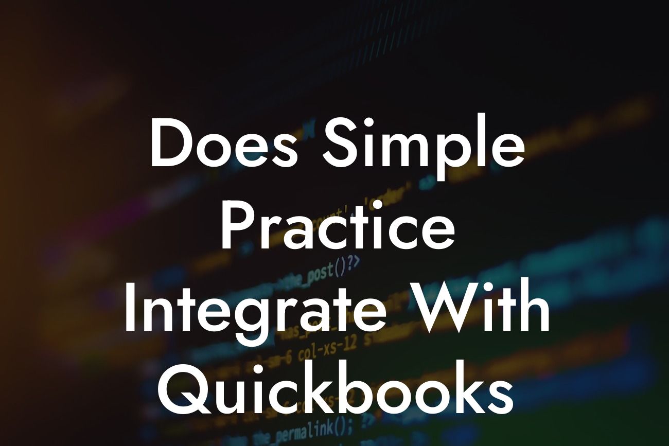 Does Simple Practice Integrate With Quickbooks