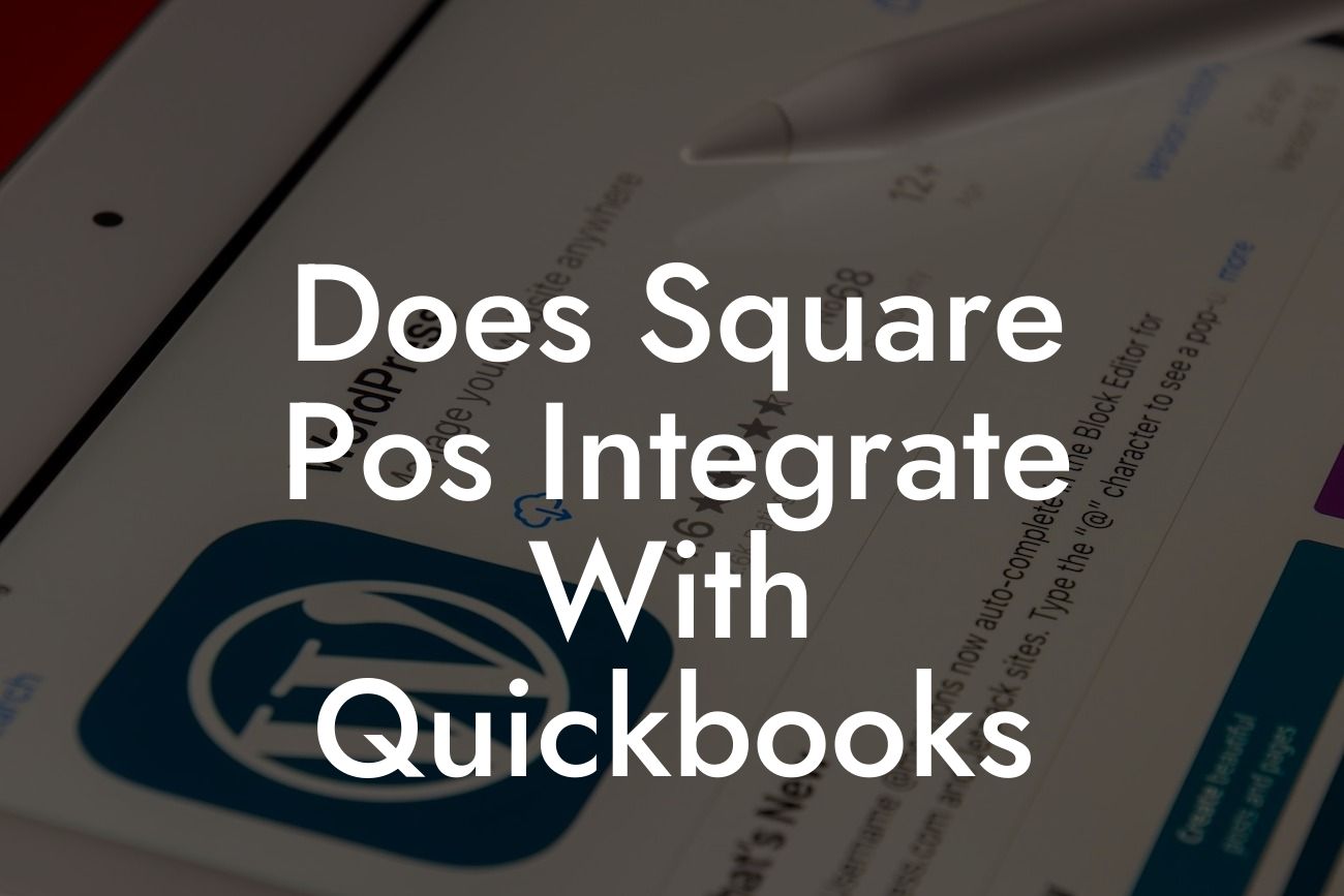 Does Square Pos Integrate With Quickbooks