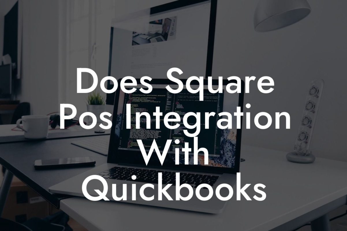 Does Square Pos Integration With Quickbooks