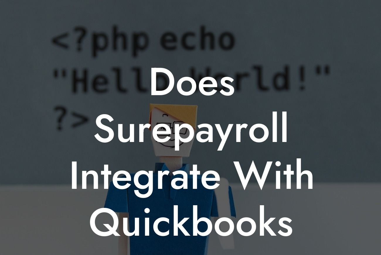 Does Surepayroll Integrate With Quickbooks