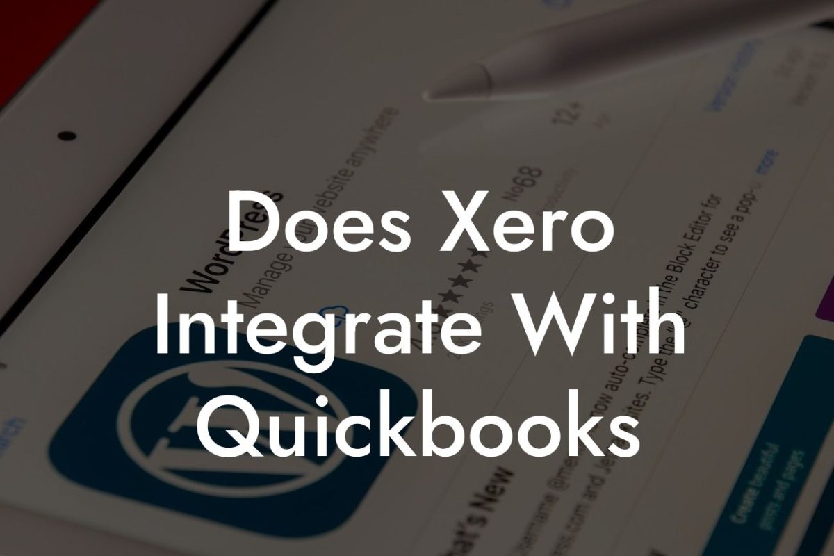 Does Xero Integrate With Quickbooks