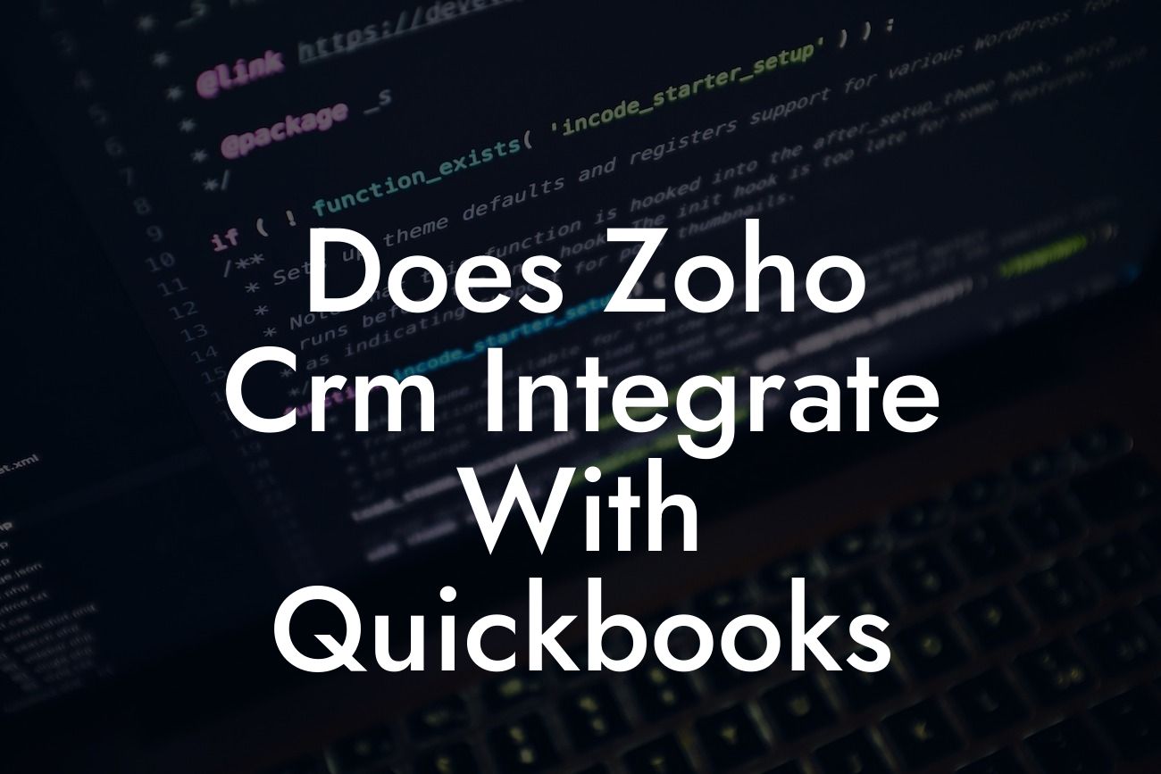 Does Zoho Crm Integrate With Quickbooks