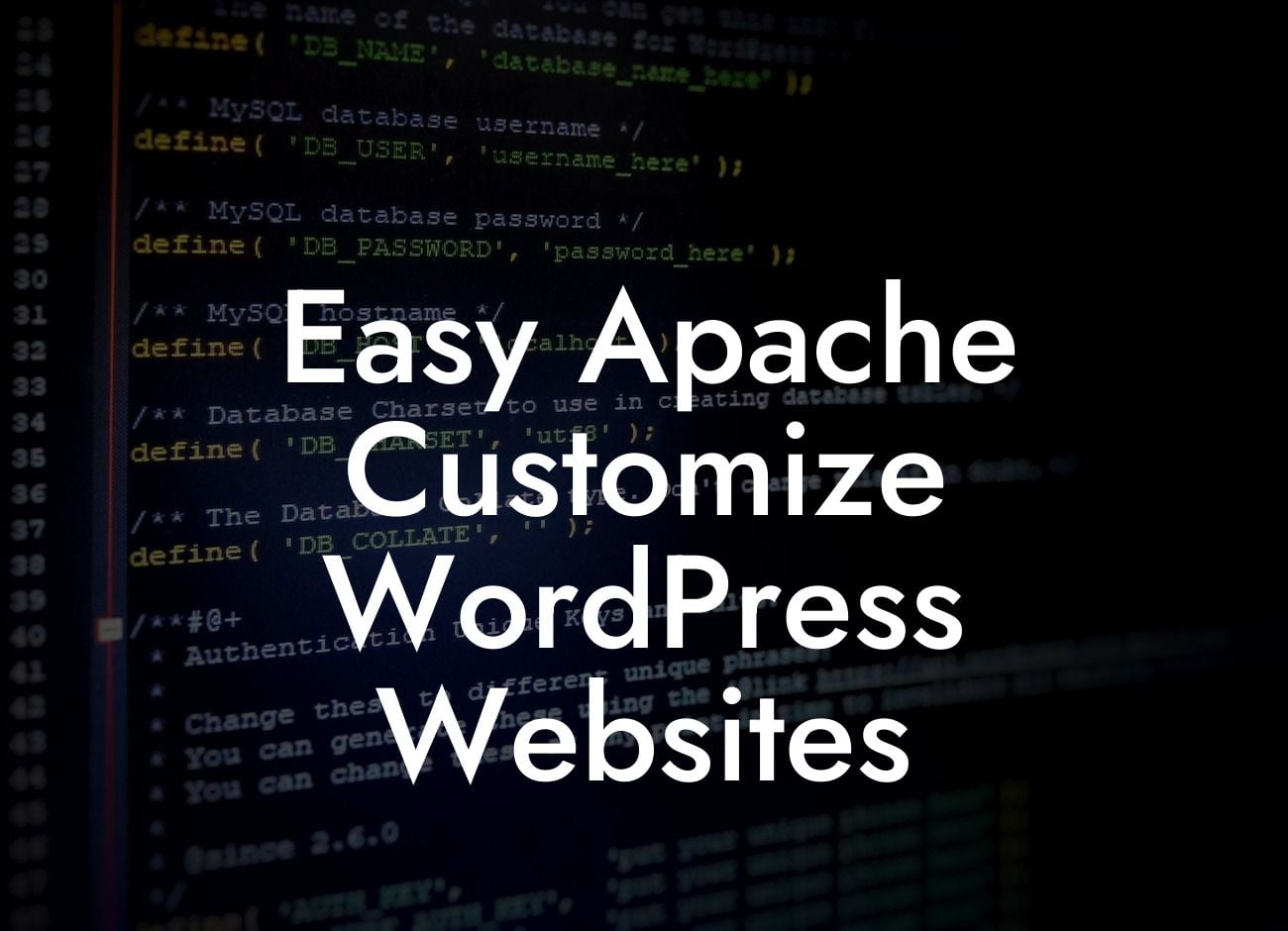 Easy Apache Customize WordPress Websites