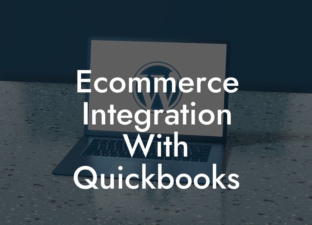 Ecommerce Integration With Quickbooks