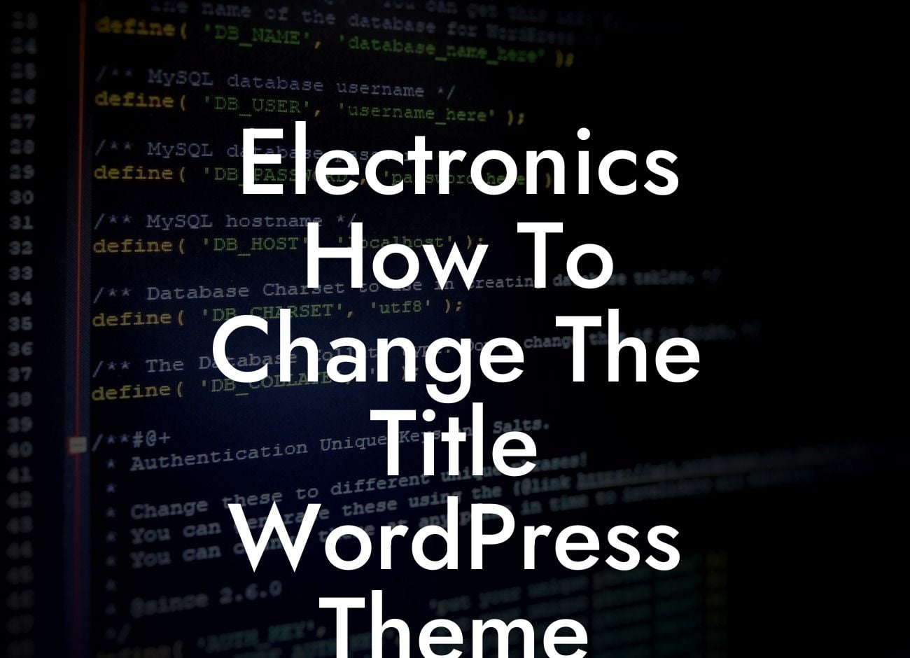 Electronics How To Change The Title WordPress Theme