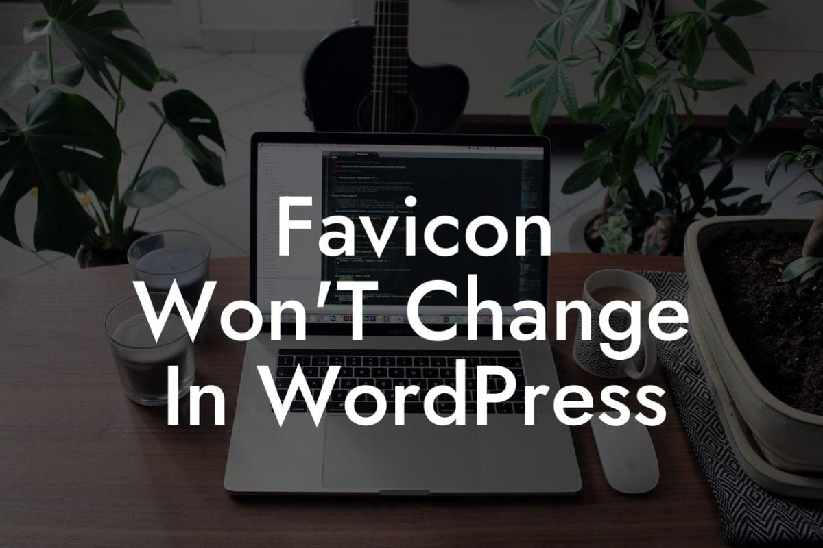 Favicon Won'T Change In WordPress