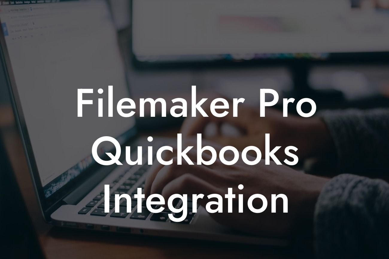 Filemaker Pro Quickbooks Integration