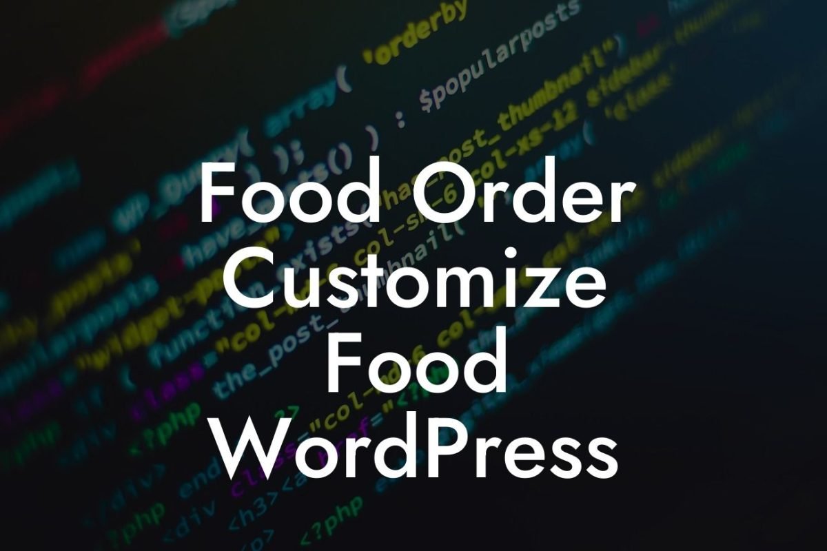 Food Order Customize Food WordPress