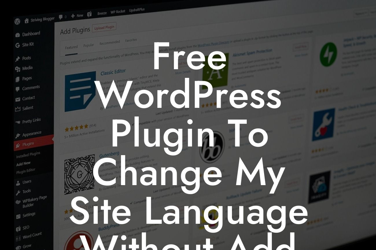 Free WordPress Plugin To Change My Site Language Without Add