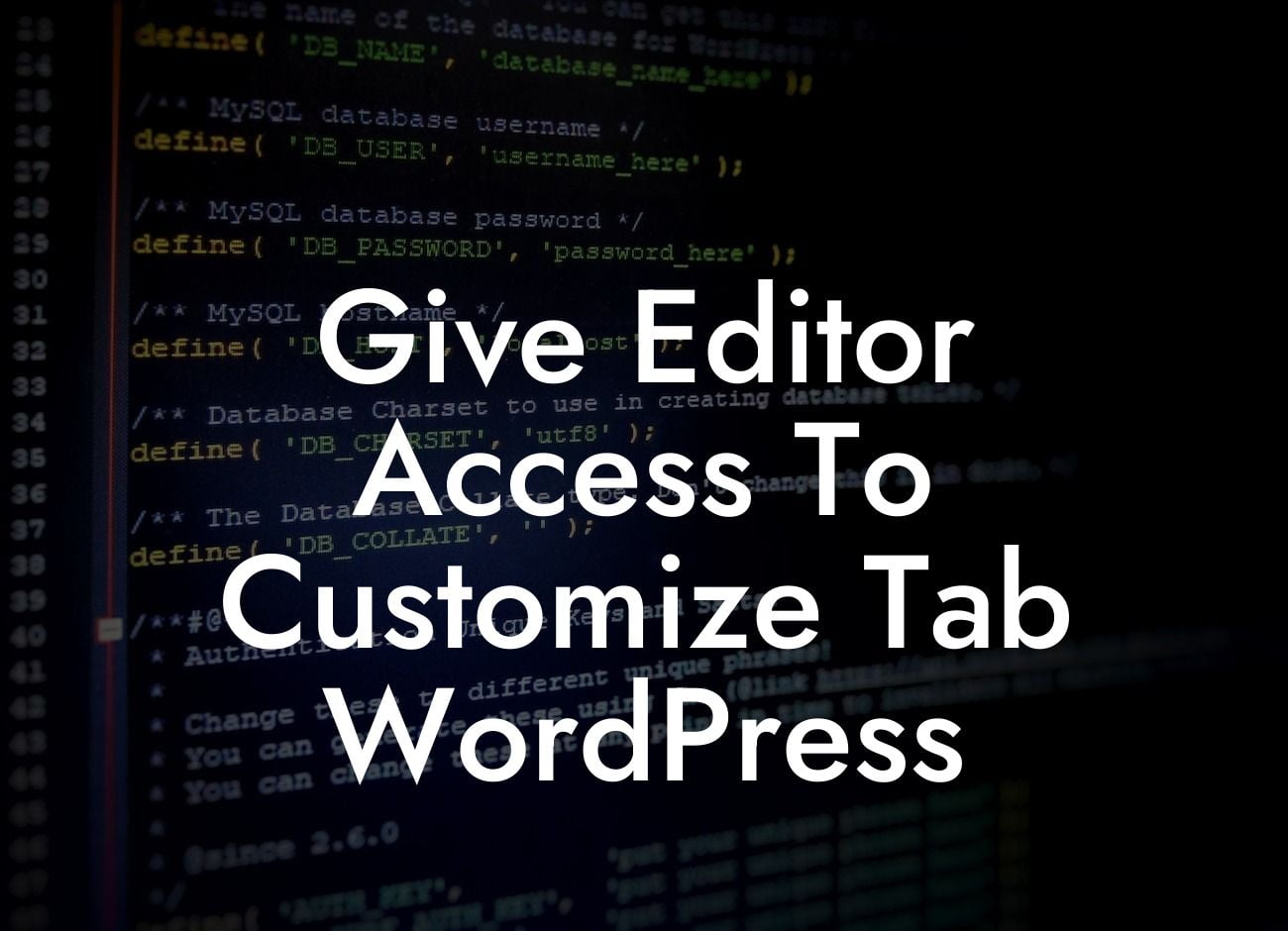 Give Editor Access To Customize Tab WordPress