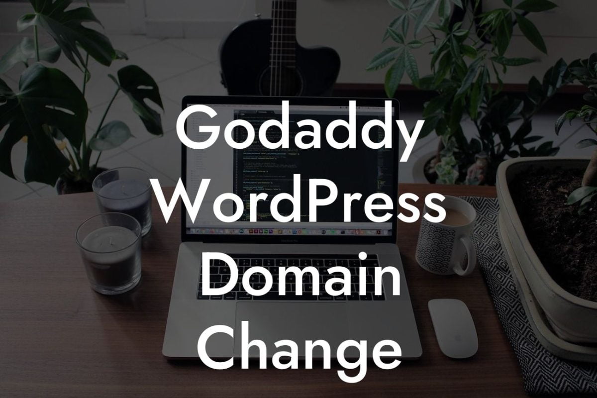 Godaddy WordPress Domain Change