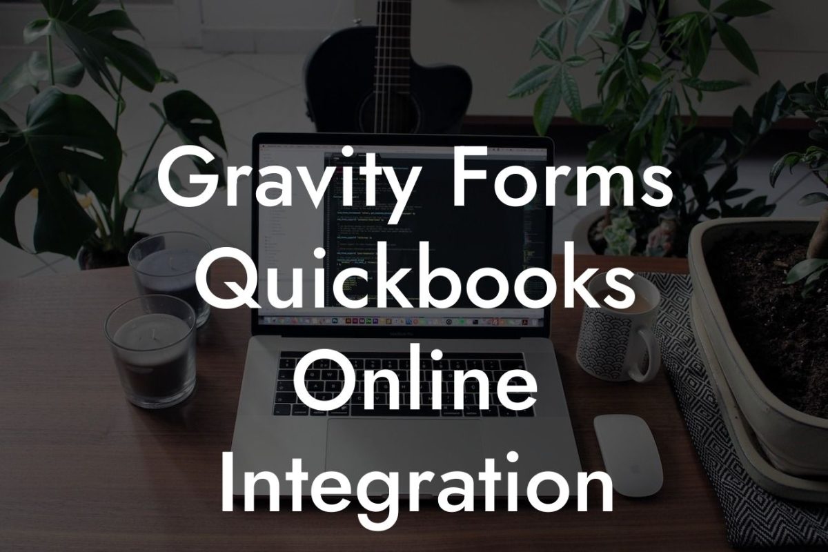 Gravity Forms Quickbooks Online Integration