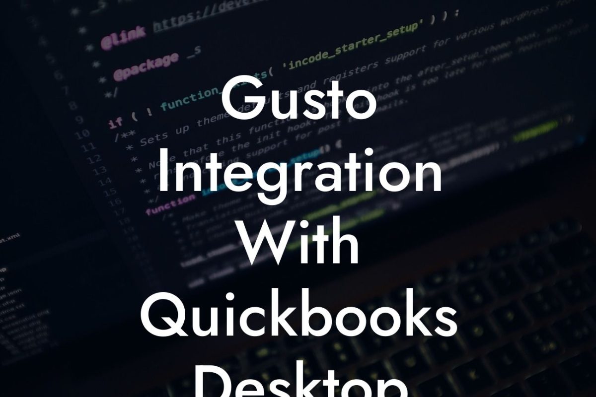 Gusto Integration With Quickbooks Desktop