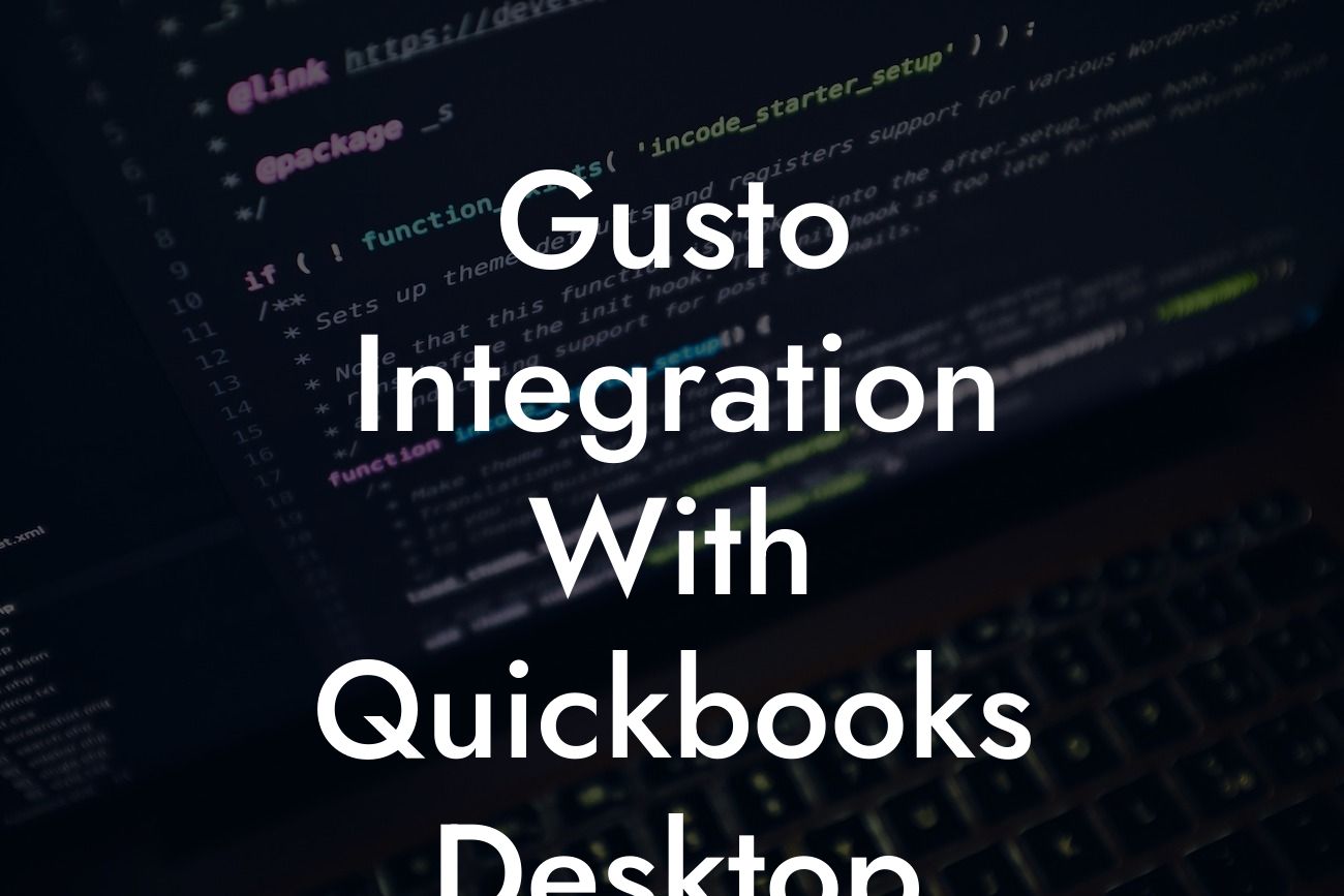 Gusto Integration With Quickbooks Desktop