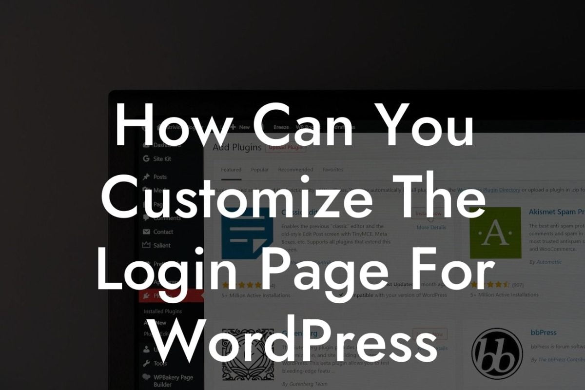 How Can You Customize The Login Page For WordPress